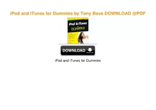 iPod and iTunes for Dummies by Tony Bove EBOOK #pdf