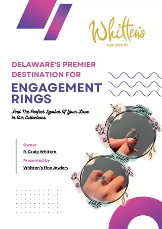 Delaware's Premier Destination for  Engagement Rings