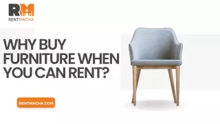 Why Buy Furniture When You Can buy on Rent?