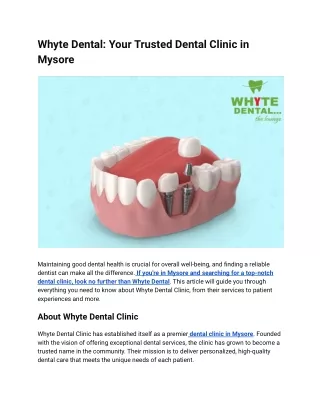 Whyte Dental_ Your Trusted Dental Clinic in Mysore (1)