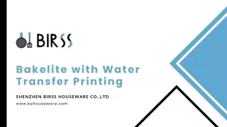 Bakelite with Water Transfer Printing