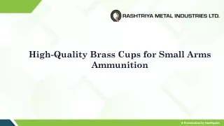 High-Quality Brass Cups for Small Arms Ammunition