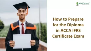 How to Prepare for the Diploma in ACCA IFRS Certificate Exam