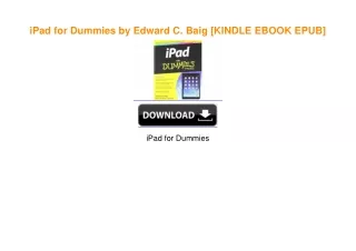 iPad for Dummies by Edward C. Baig [KINDLE EBOOK EPUB]