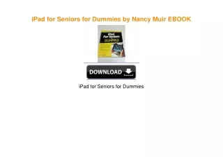 iPad for Seniors for Dummies by Nancy Muir EBOOK