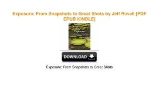 Exposure: From Snapshots to Great Shots by Jeff Revell [PDF EPUB KINDLE]
