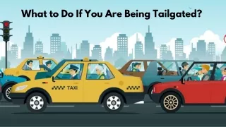 What to Do If You Are Being Tailgated