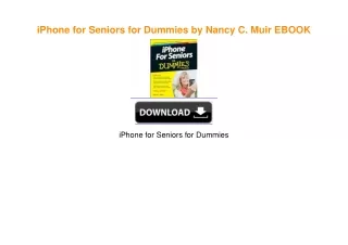 iPhone for Seniors for Dummies by Nancy C. Muir EBOOK