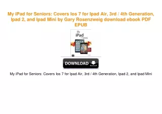 My iPad for Seniors: Covers Ios 7 for Ipad Air, 3rd / 4th Generation, Ipad 2, and Ipad