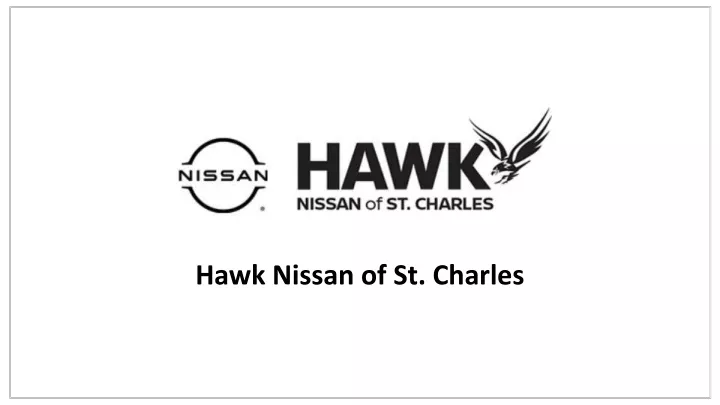 hawk nissan of st charles