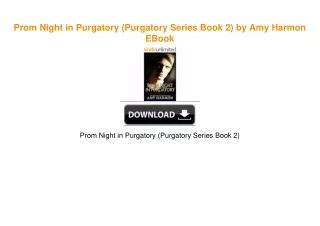 Prom Night in Purgatory (Purgatory Series Book 2) by Amy Harmon [PDF,EPuB,AudioBook,Ebook]