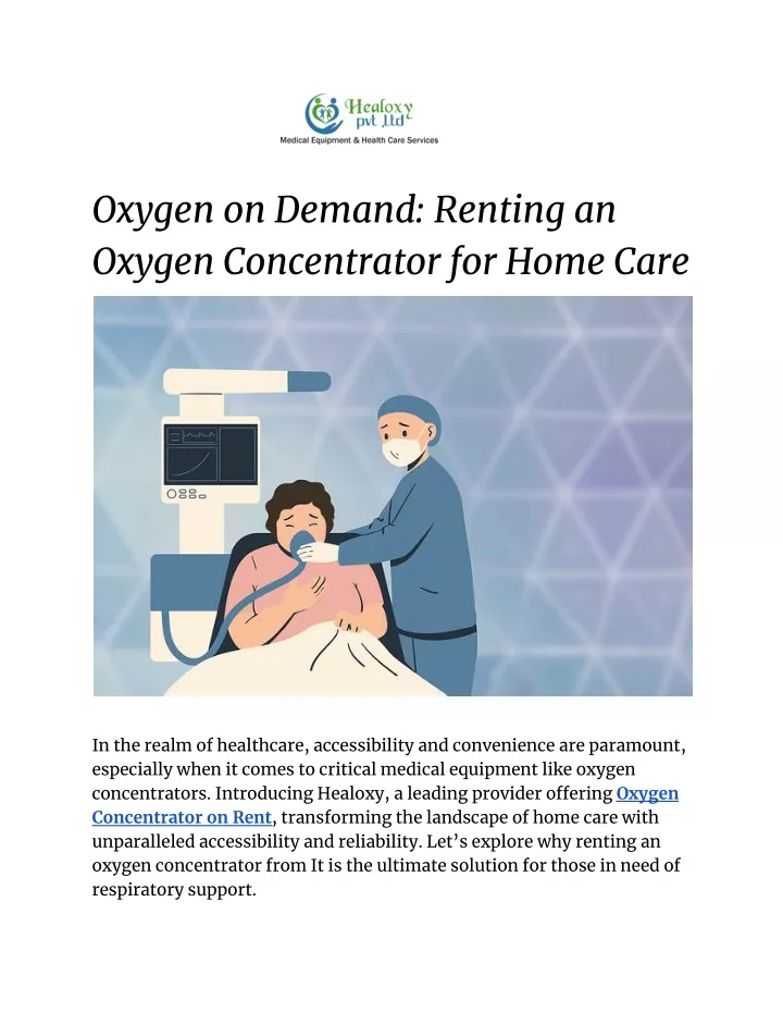 PPT - Oxygen on Demand: Renting an Oxygen Concentrator for Home Care ...