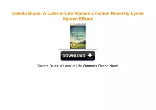 Dakota Blues: A Later-in-Life Women's Fiction Novel by Lynne Spreen ^DOWNLOAD E.B.O.O.K.#