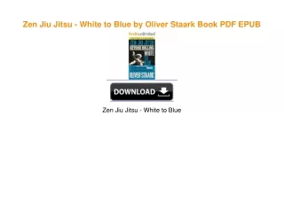 Zen Jiu Jitsu - White to Blue by Oliver Staark ^DOWNLOAD E.B.O.O.K.#