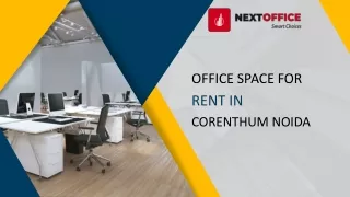 Office Space For Rent In Corenthum noida