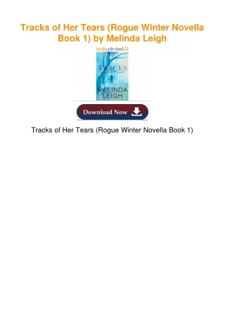 Tracks of Her Tears (Rogue Winter Novella Book 1) by Melinda Leigh
