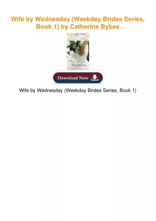 Wife by Wednesday (Weekday Brides Series, Book 1) by Catherine Bybee