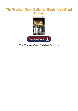 The Tracker (Sam Callahan Book 1) by Chad Zunker