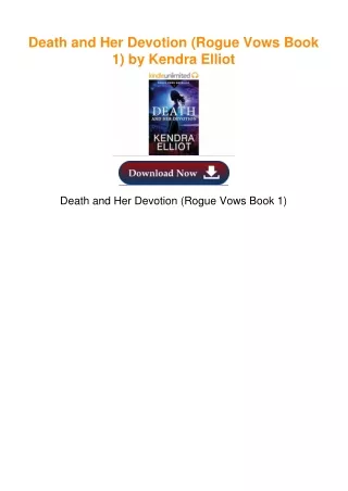 Death and Her Devotion (Rogue Vows Book 1) by Kendra Elliot