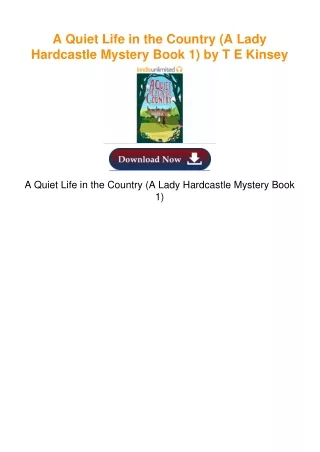 A Quiet Life in the Country (A Lady Hardcastle Mystery Book 1) by T E