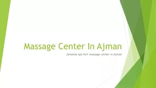 Massage Center In Ajman