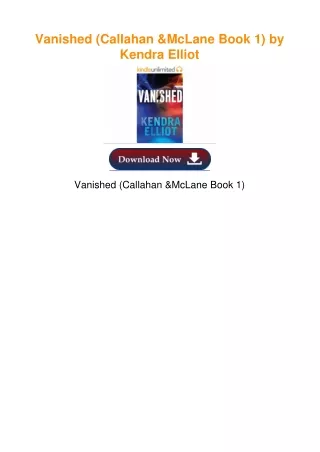 Vanished (Callahan & McLane Book 1) by Kendra Elliot
