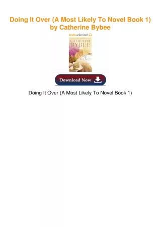 Doing It Over (A Most Likely To Novel Book 1) by Catherine Bybee