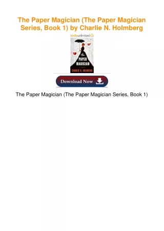The Paper Magician (The Paper Magician Series, Book 1) by Charlie N.