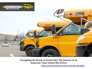 Navigating the Roads of Inclusivity The Journey of an American Trans School Bus Driver