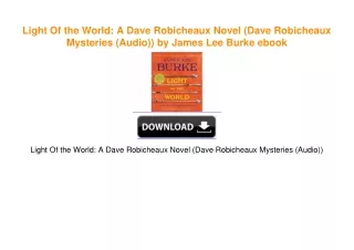 Light Of the World: A Dave Robicheaux Novel (Dave Robicheaux Mysteries (Audio)) by James