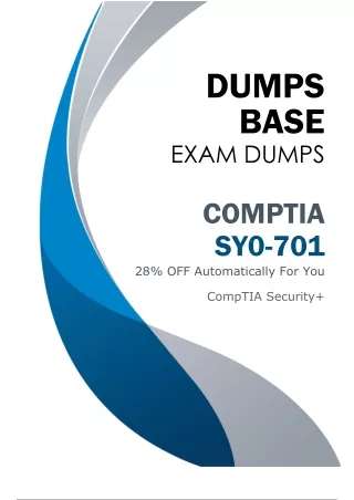 Updated SY0-701 Dumps (V10.02) with the Newest Questions and Answers - DumpsBase