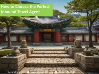 How to Choose the Perfect Inbound Travel Agent