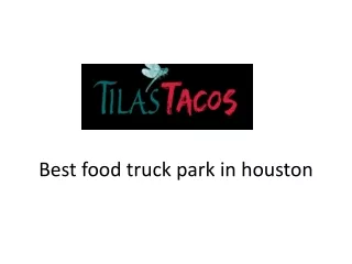 Best food truck park in houston