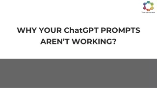 WHY YOUR ChatGPT PROMPTS AREN’T WORKING_