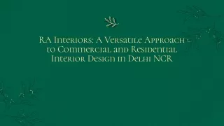 RA Interiors' Versatile Approach to Commercial and Residential Interior Design in Delhi NCR