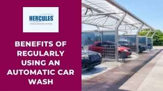 Benefits of Regularly Using an Automatic Car Wash