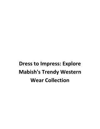 Dress to Impress Explore Mabish's Trendy Western Wear Collection