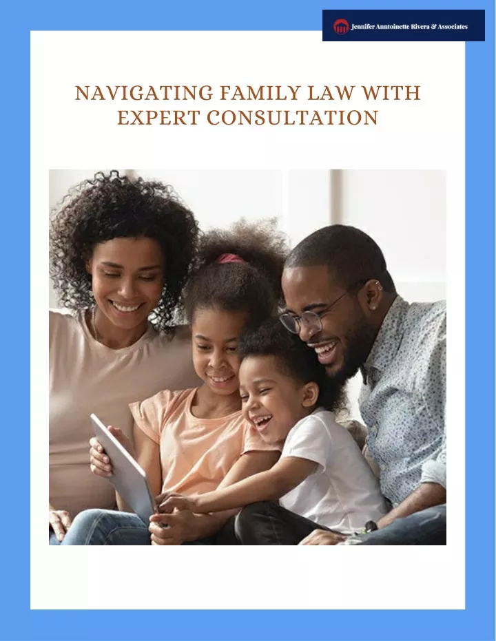 navigating family law with expert consultation