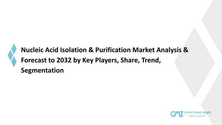 nucleic acid isolation purification market