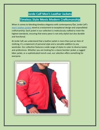 Jorde Calf Men’s Leather Jackets: Timeless Style Meets Modern Craftsmanship