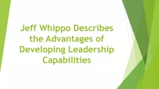 Jeff Whippo Describes the Advantages of Developing Leadership Capabilities