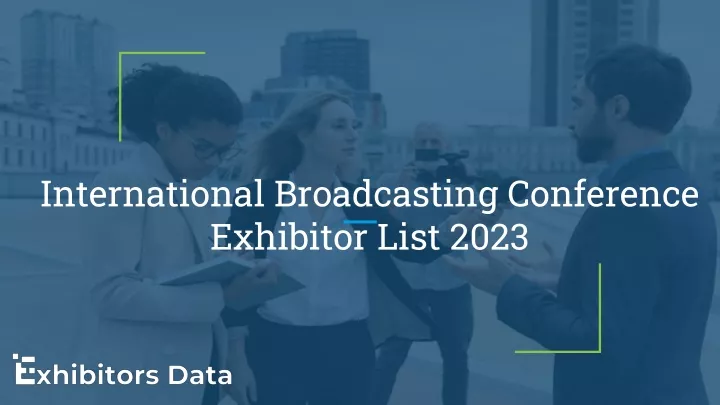 international broadcasting conference exhibitor list 2023