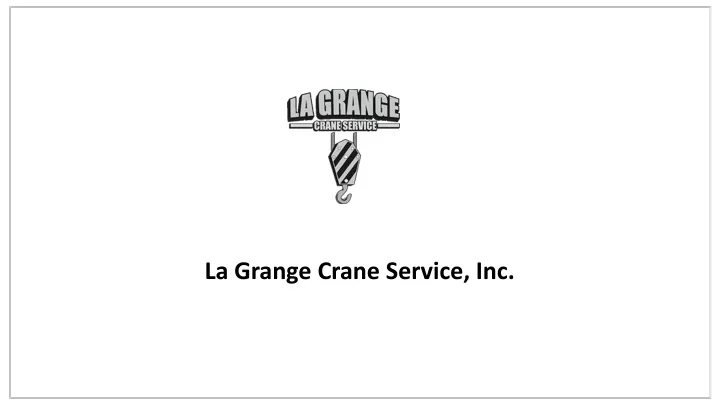 la grange crane service inc