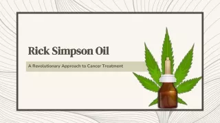 Rick Simpson Oil - A Revolutionary Approach to Cancer Treatment