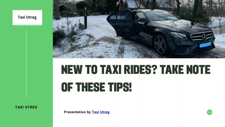 new to taxi rides take note of these tips