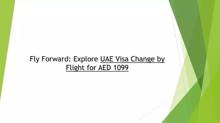 fly forward explore uae visa change by flight for aed 1099