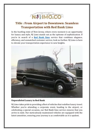 From Airport to Downtown: Seamless Transportation with Red Bank Limo