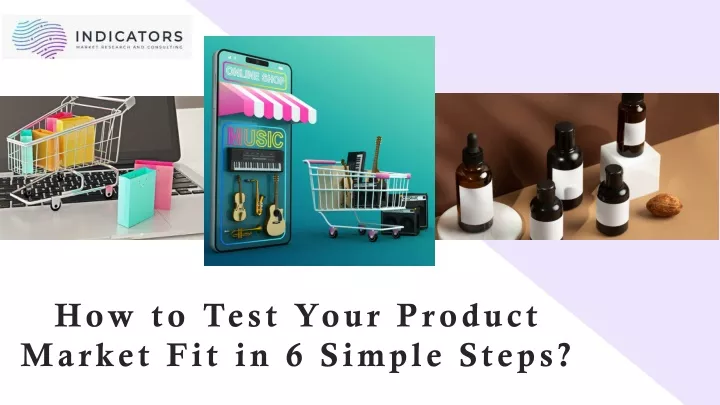 how to test your product market fit in 6 simple