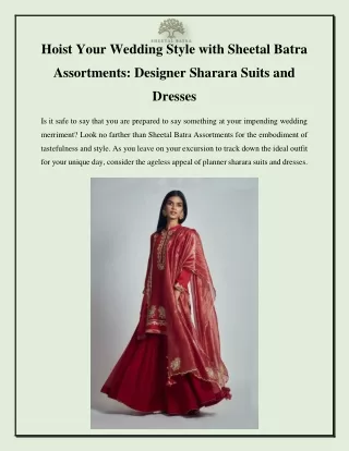 Hoist Your Wedding Style with Sheetal Batra Assortments Designer Sharara Suits and Dresses
