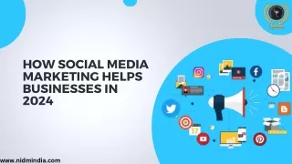 how social media marketing helps businesses in 2024